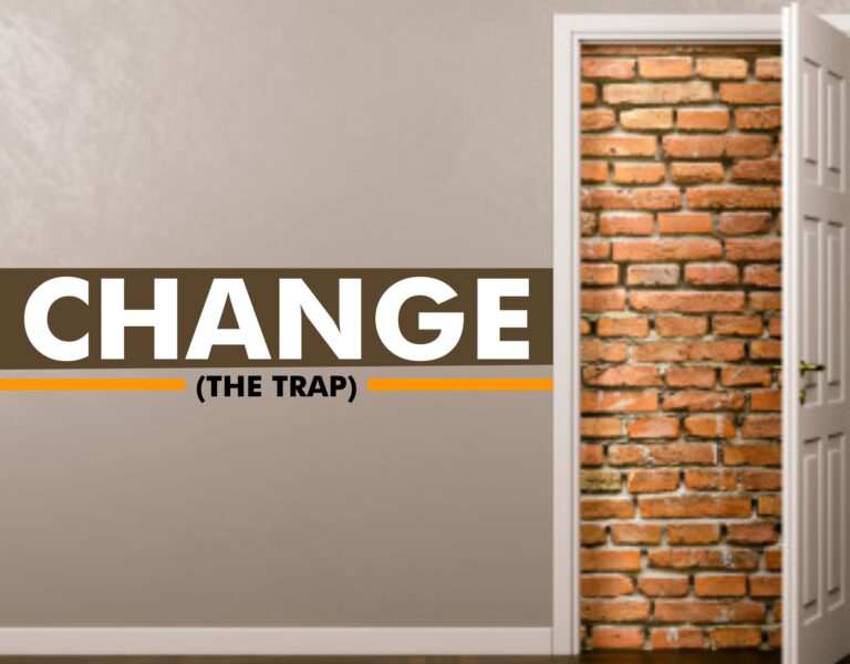 Change (The Trap)