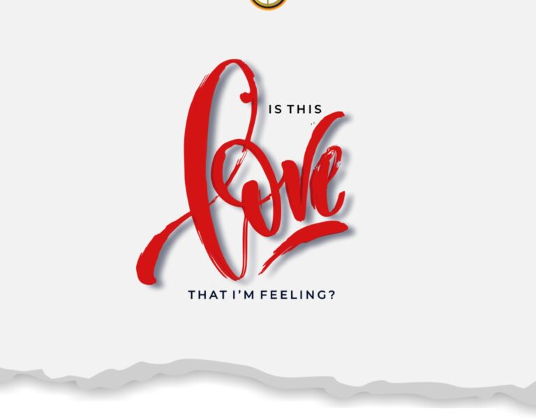 IS THIS LOVE THAT I’M FEELING?