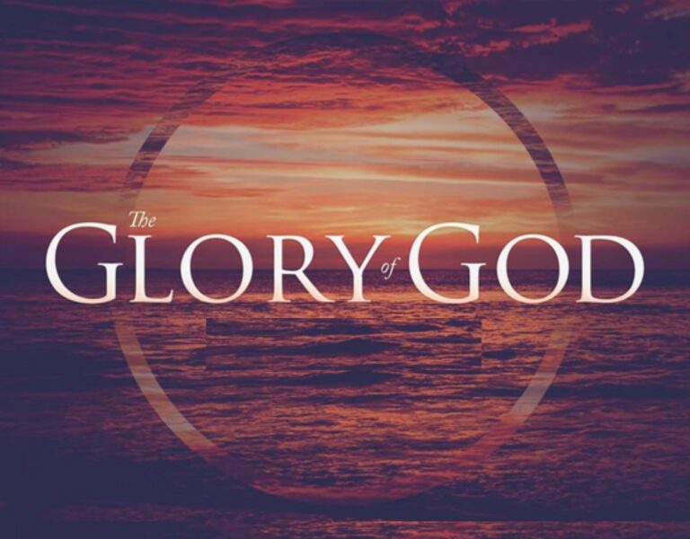 The Glory of God
