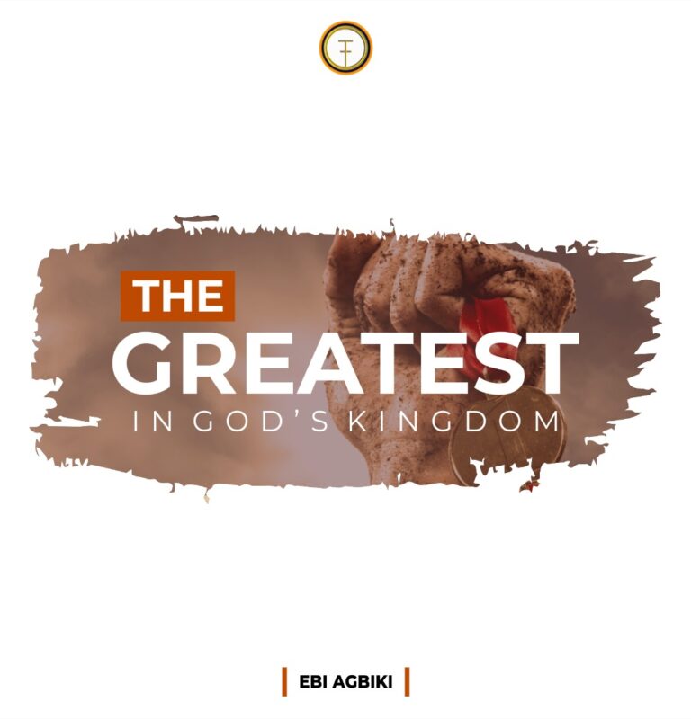 The Greatest in God’s Kingdom