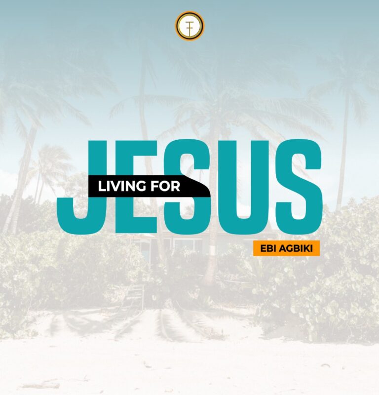 Living For Jesus