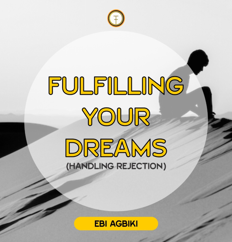 Fulfilling Your Dreams(Handling Rejection)