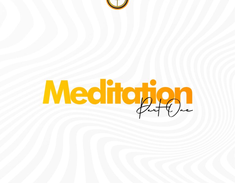 Meditation Part 1