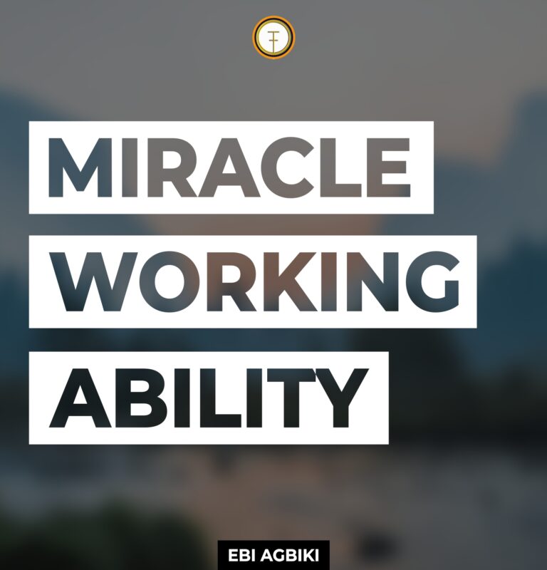 Miracle Working Ability